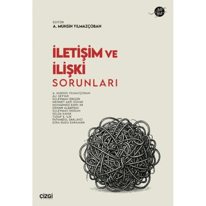 İletişim ve İlişki Sorunları