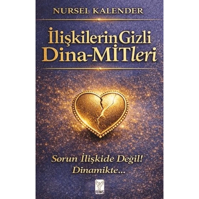 İlişkilerin Gizli Dina-MİTleri