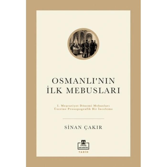 İlk Osmanlı Mebusları