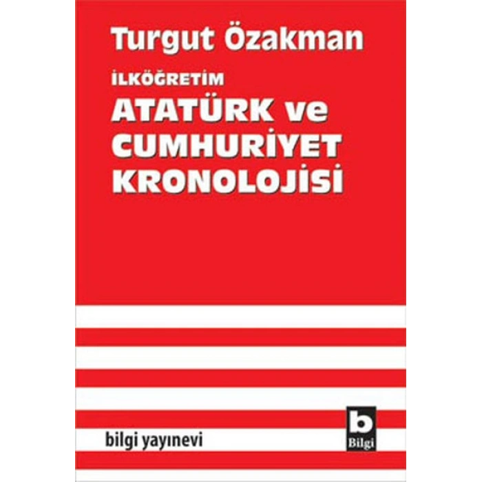 İlköğretim Atatürk ve Cumhuriyet Kronolojisi