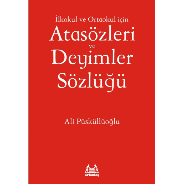 İlköğretim İçin Atasözleri ve Deyimler Sözlüğü