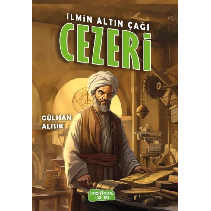 İlmin Altın Çağı Cezeri