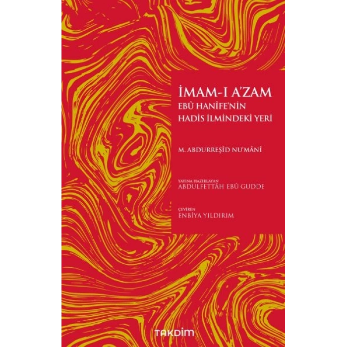 İmamı Azam Ebu Hanifenin Hadis İlmindeki Yeri