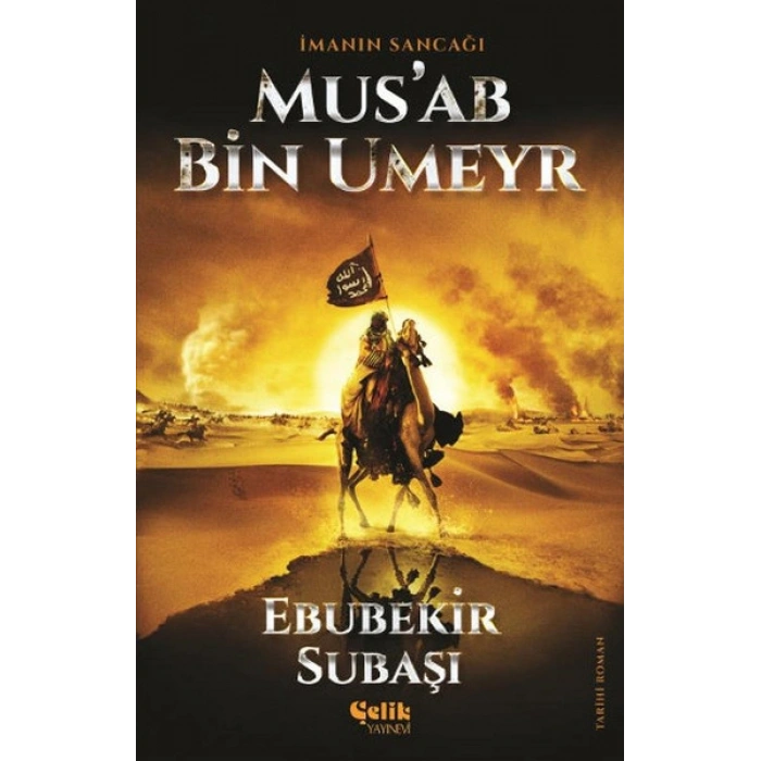 İmanın Sancağı Musab Bin Umeyr