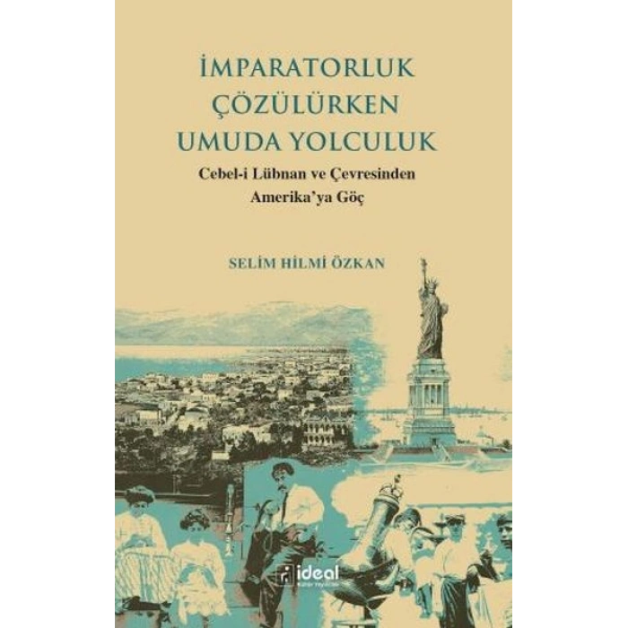 İmparatorluk Çözülürken Umuda Yolculuk - Cebel-İ Lübnan Ve Çevre