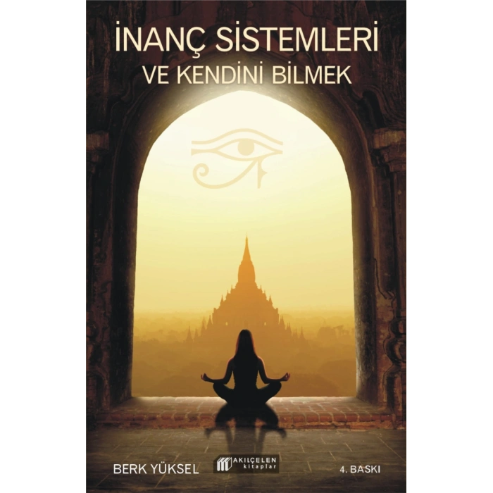 İnanç Sistemleri ve Kendini Bilmek