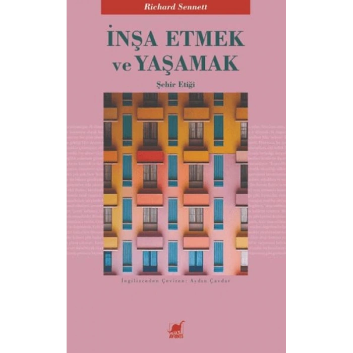 İnşa Etmek ve Yaşamak: Şehir Etiği