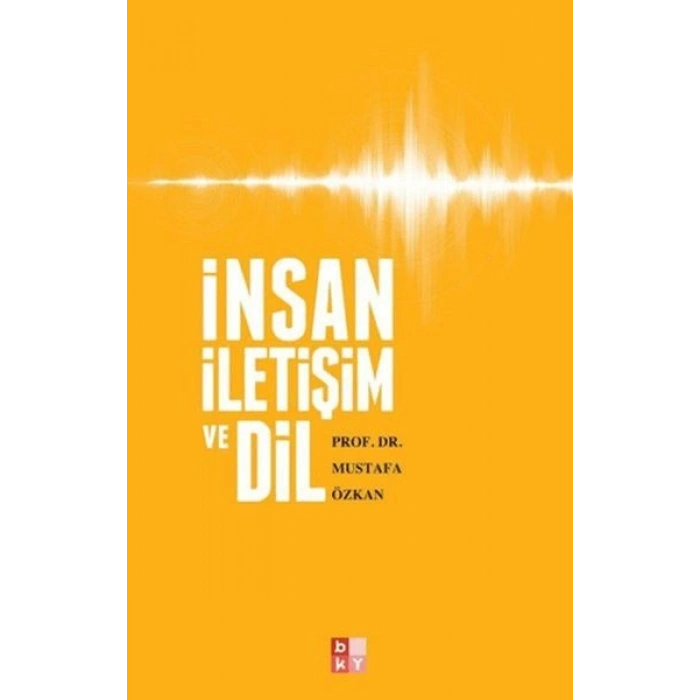 İnsan, İletişim ve Dil