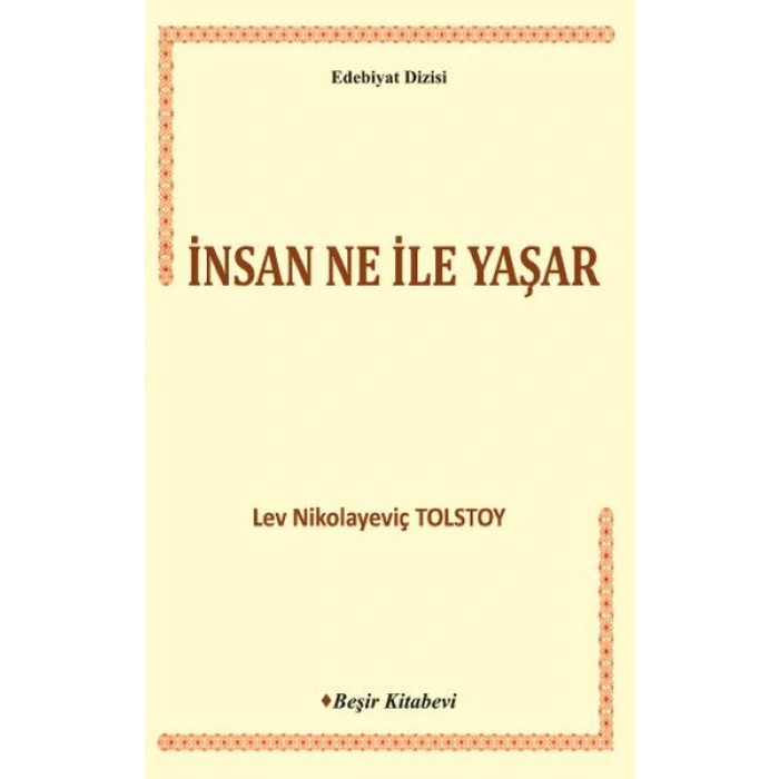 İnsan Ne ile Yaşar