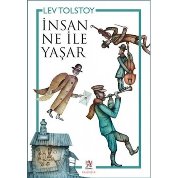 İnsan Ne ile Yaşar