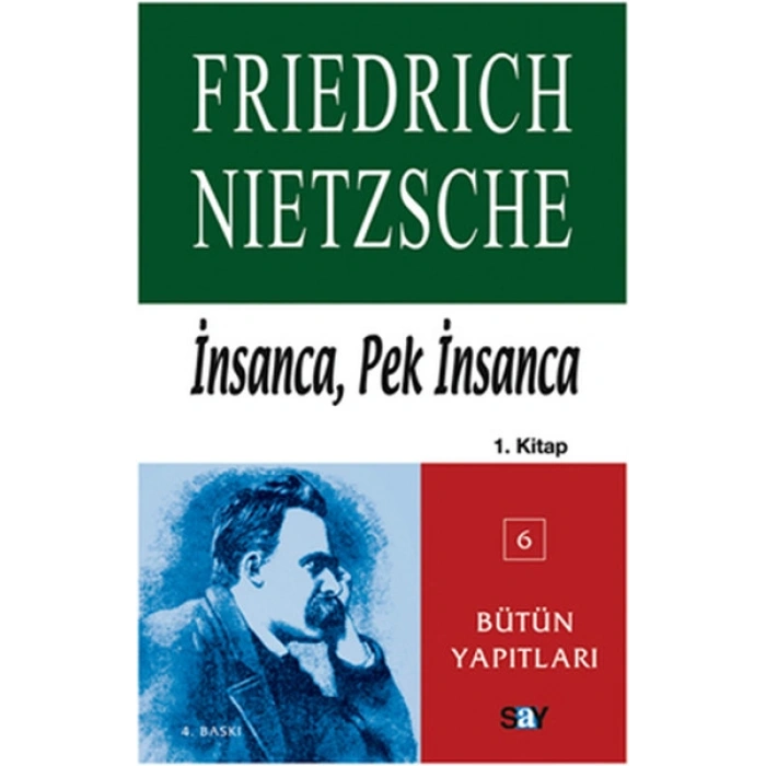 İnsanca, Pek İnsanca-Özgür Tinlerin Kitabı (1.Cilt)