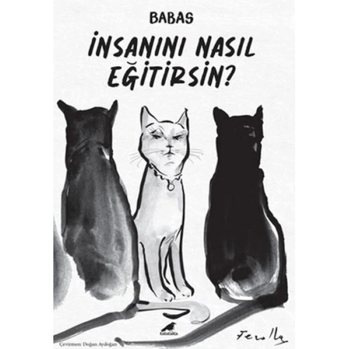 İnsanını Nasıl Eğitirsin?