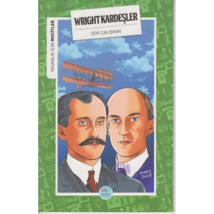 İnsanlık İçin Mucitler Wright Kardeşler