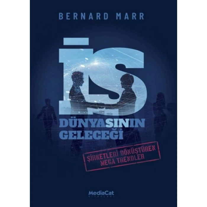 İş Dünyasının Geleceği