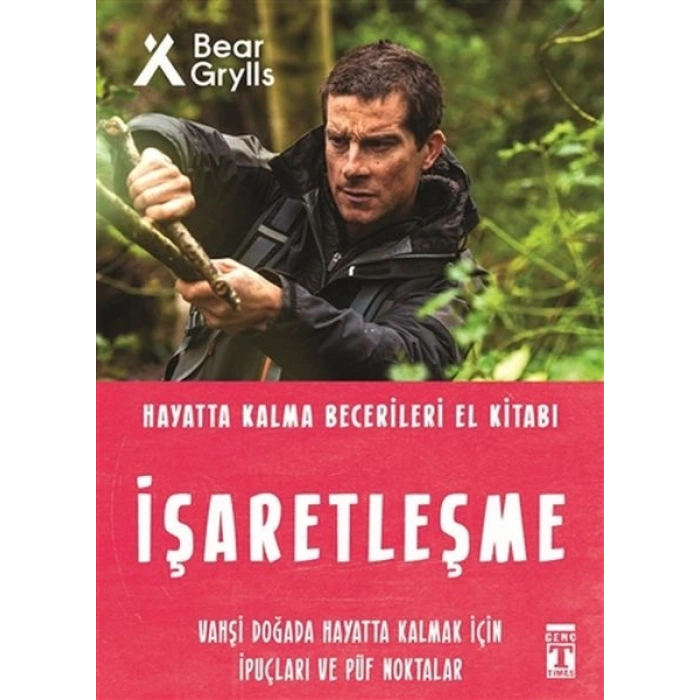 İşaretleşme - Hayatta Kalma Becerileri El Kitabı 5