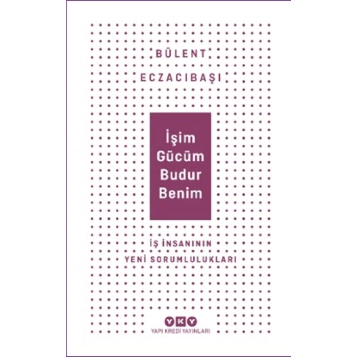 İşim Gücüm Budur Benim