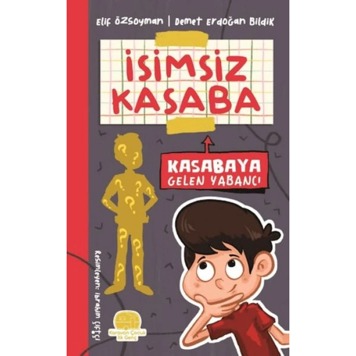 İsimsiz Kasaba - Kasabaya Gelen Yabancı