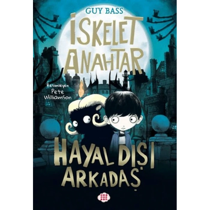 İskelet Anahtar 1 - Hayal Dışı Arkadaş