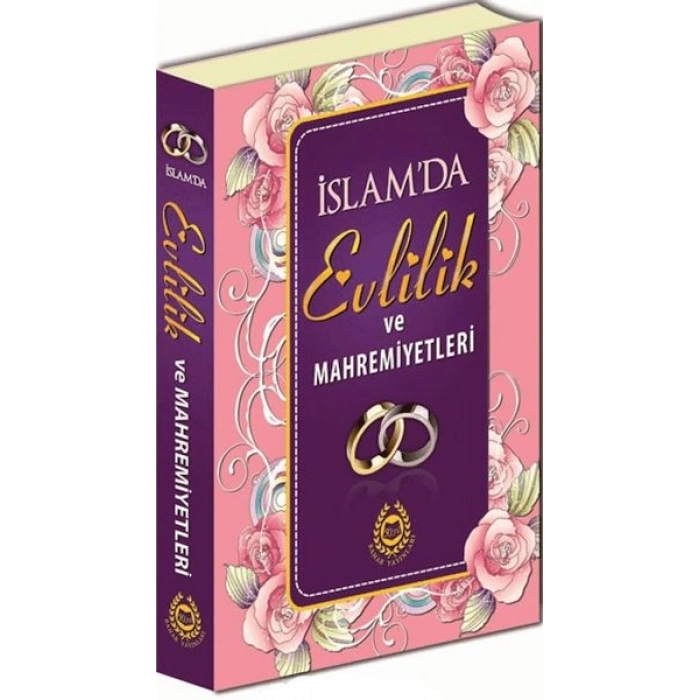 İslamda Evlilik ve Mahremiyetleri