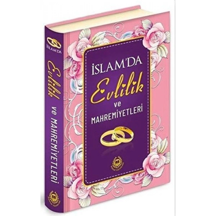 İslamda Evlilik ve Mahremiyetleri (Ciltli)