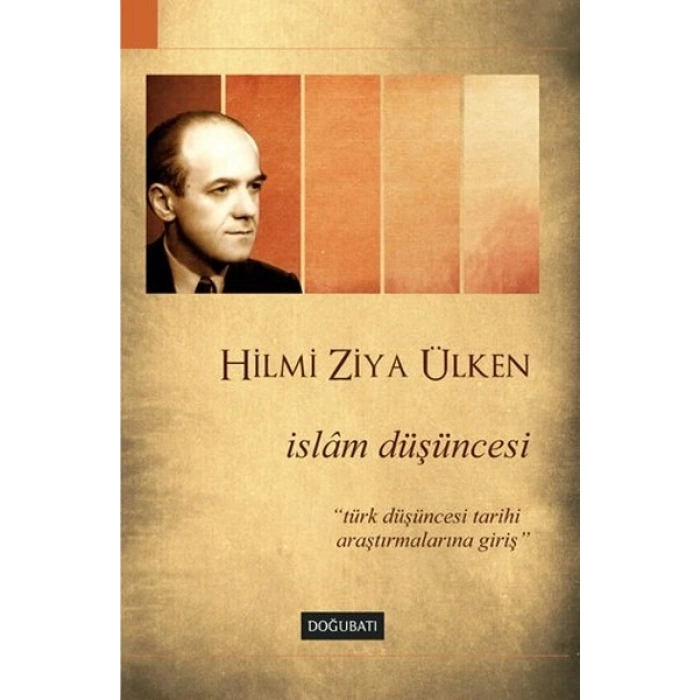 İslam Düşüncesi  Türk Düşüncesi Tarihi Araştırmalarına Giriş