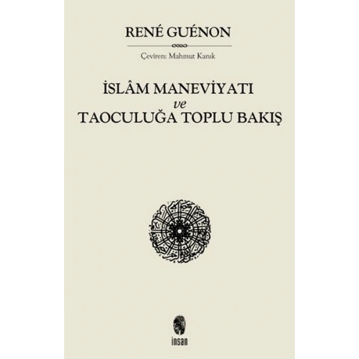 İslam Maneviyatı ve Taoculuğa Toplubakış