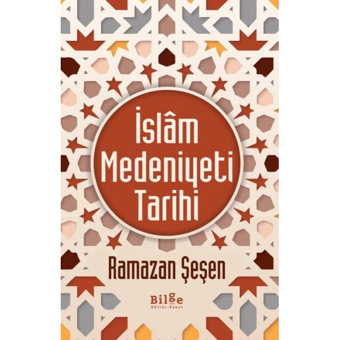 İslam Medeniyeti Tarihi