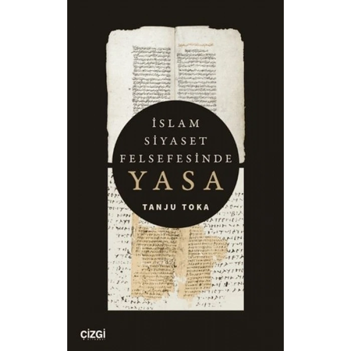 İslam Siyaset Felsefesinde Yasa