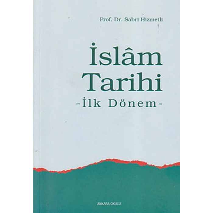 İslam Tarihi İlk Dönem