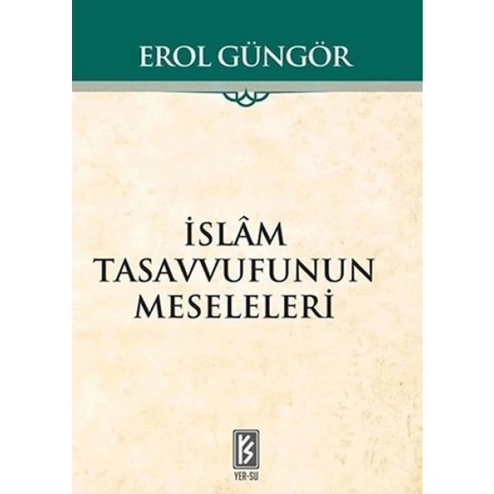 İslam Tasavvufunun Meseleleri
