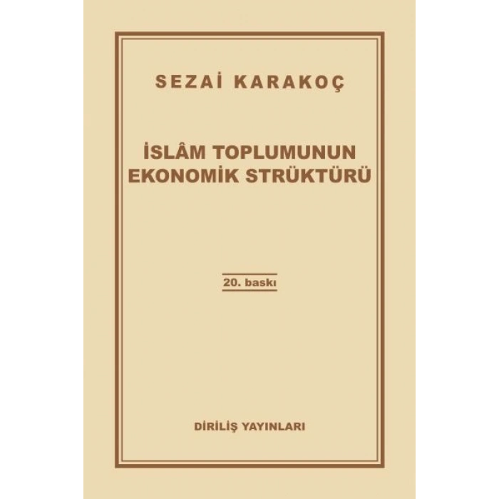 İslam Toplumunun Ekonomik Strüktürü