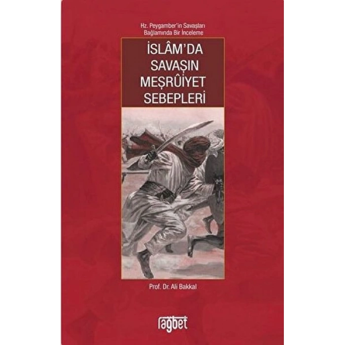 İslam’da Savaşın Meşruiyet Sebepleri