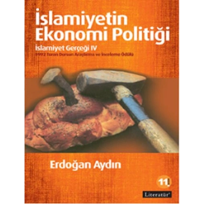 İslamiyetin Ekonomi Politiği: İslamiyet Gerçeği IV