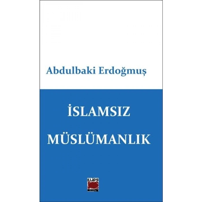 İslamsız Müslümanlık