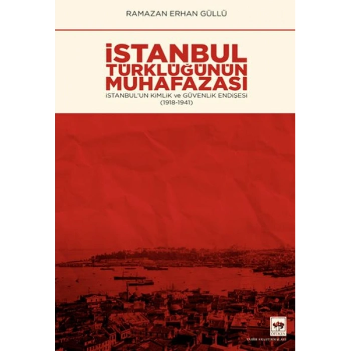 İstanbul Türklüğünün Muhafazası