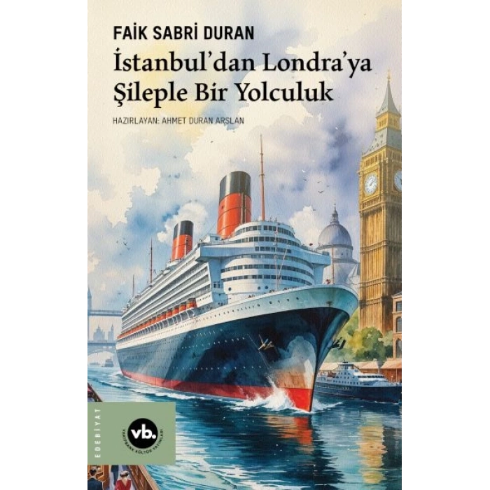 İstanbul’dan Londra’ya Şileple Bir Yolculuk