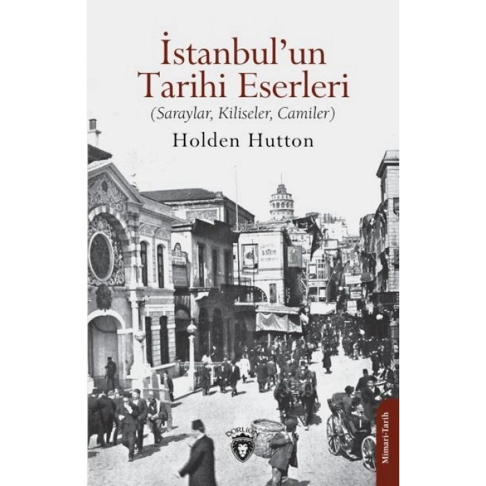 İstanbul’un Tarihi Eserleri (Saraylar, Kiliseler, Camiler)