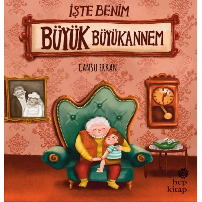 İşte Benim Büyük Büyükannem