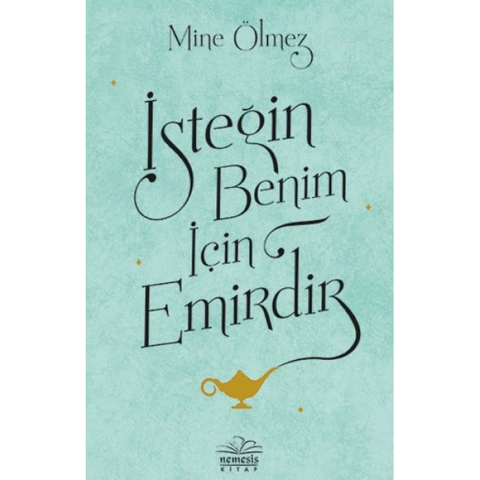 İsteğin Benim İçin Emirdir