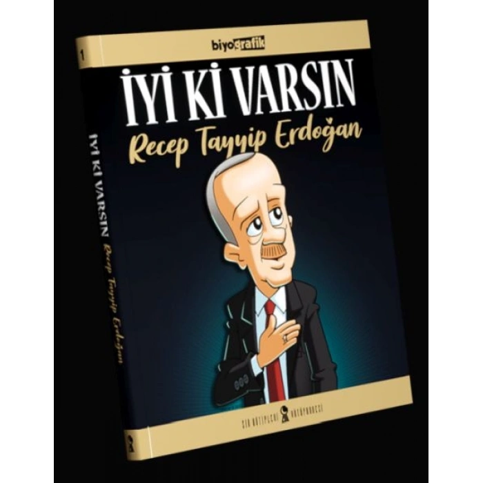 İyi Ki Varsın Recep Tayyip Erdoğan