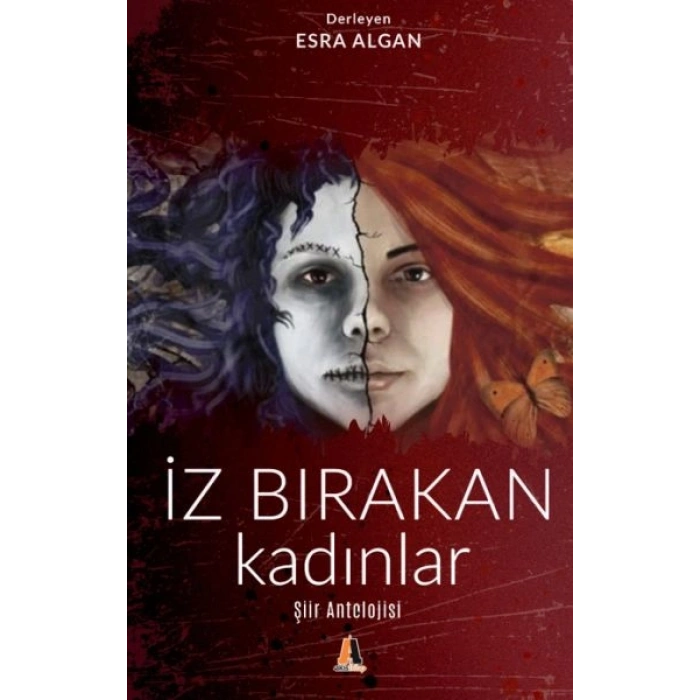 İz Bırakan Kadınlar - Şiir Antolojisi