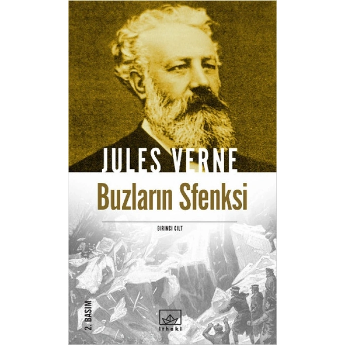 Jules Verne Kitaplığı 37 - Buzların Sfenksi (1.Cilt)