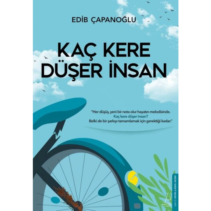 Kaç Kere Düşer İnsan