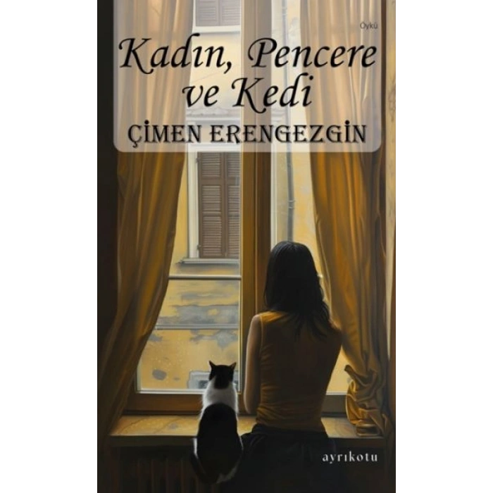 Kadın, Pencere ve Kedi