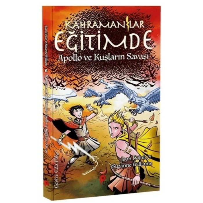 Kahramanlar Eğitimde 6 Apollo ve Kuşların Savaşı