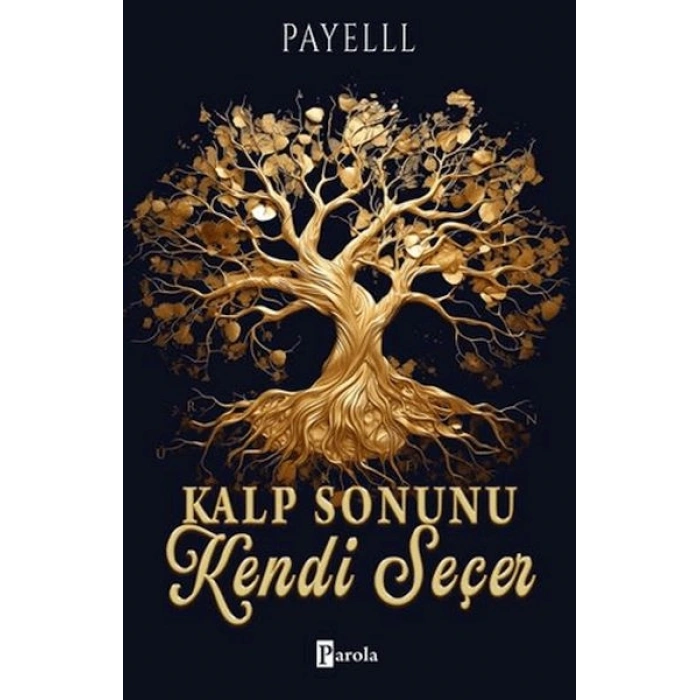 Kalp Sonunu Kendi Seçer