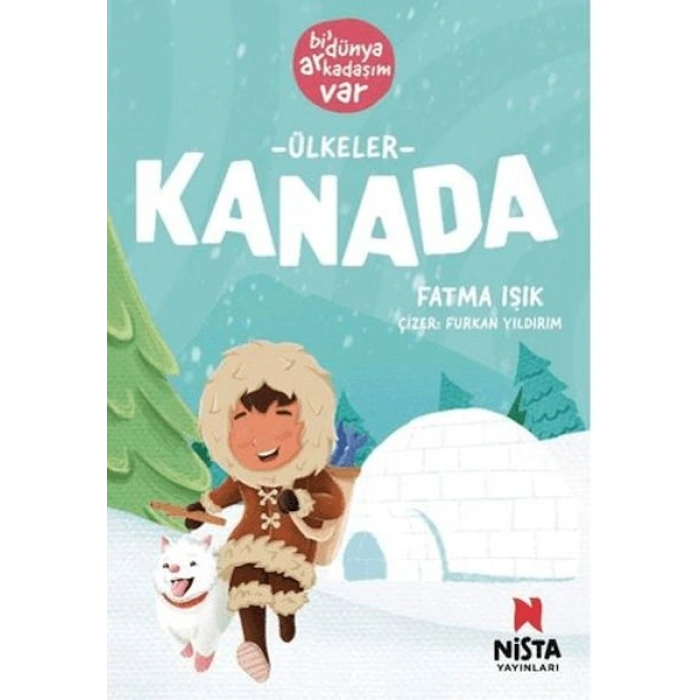 Kanada-Bi Dünya Arkadaşım Var