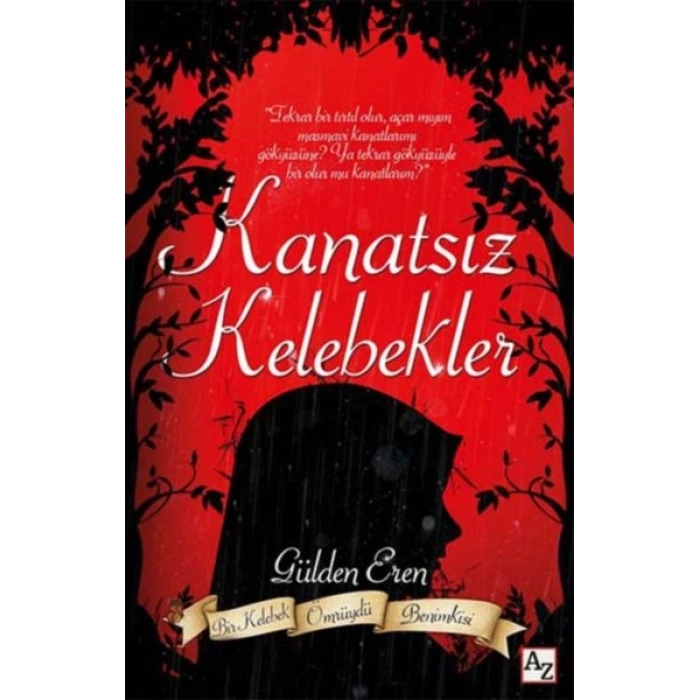 Kanatsız Kelebekler