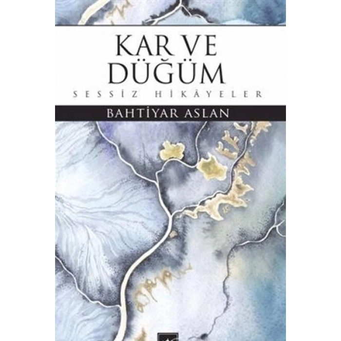Kar ve Düğüm