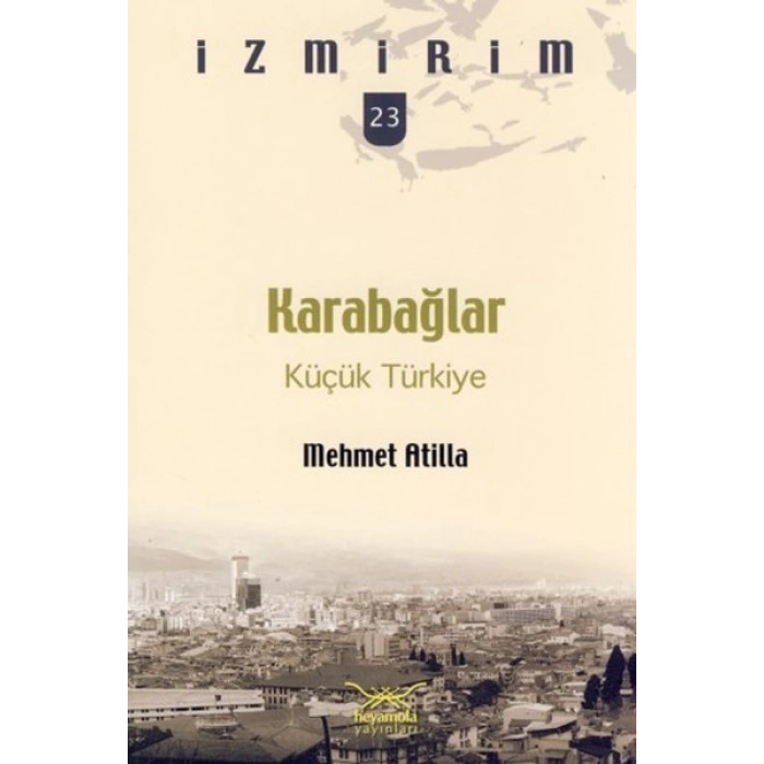Karabağlar: Küçük Türkiye / İzmirim -23